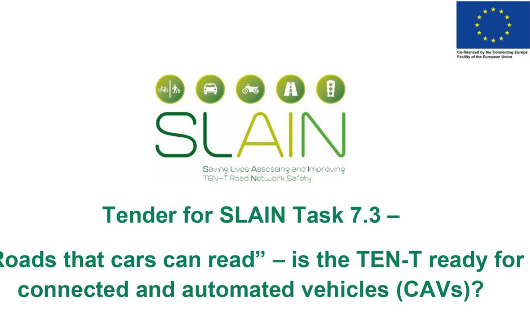 Tender for SLAIN Task 7.3 – “Roads that cars can read” – is the TEN-T ready for connected and automated vehicles (CAVs)?