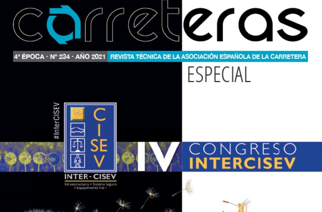 iRAP featured in Revista Carreteras Magazine: “Creating a world where every journey is safe. A Tragedy Every Minute.”