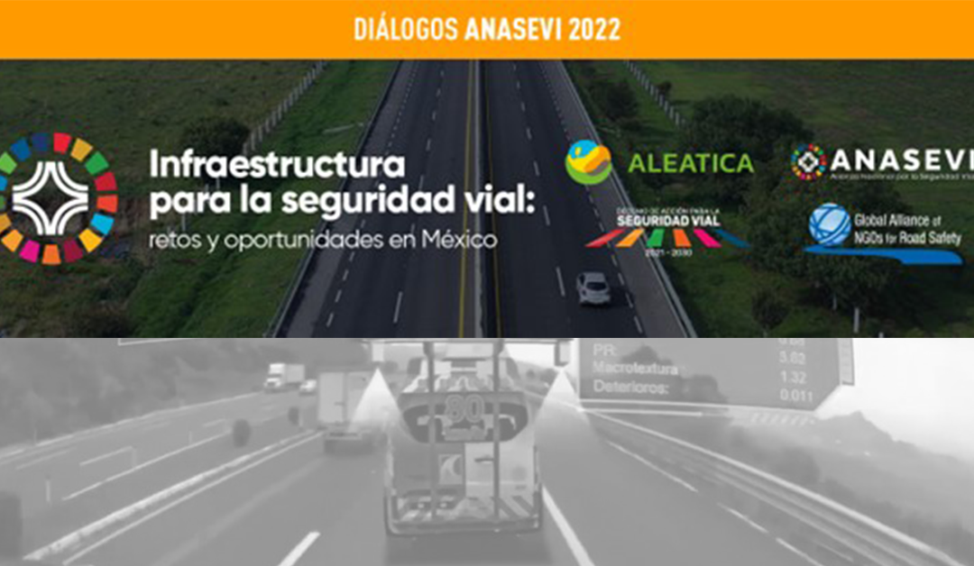 Safer roads for Mexico in the spotlight at ANASEVI 2022