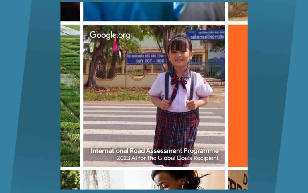 iRAP receives Google support to advance the United Nations Sustainable Development Goals and Road Safety