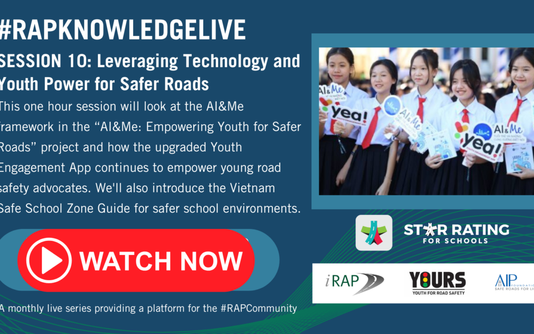 #RAPKnowledgeLive Session 10: Leveraging Technology and Youth Power for Safer Roads – Recording now available