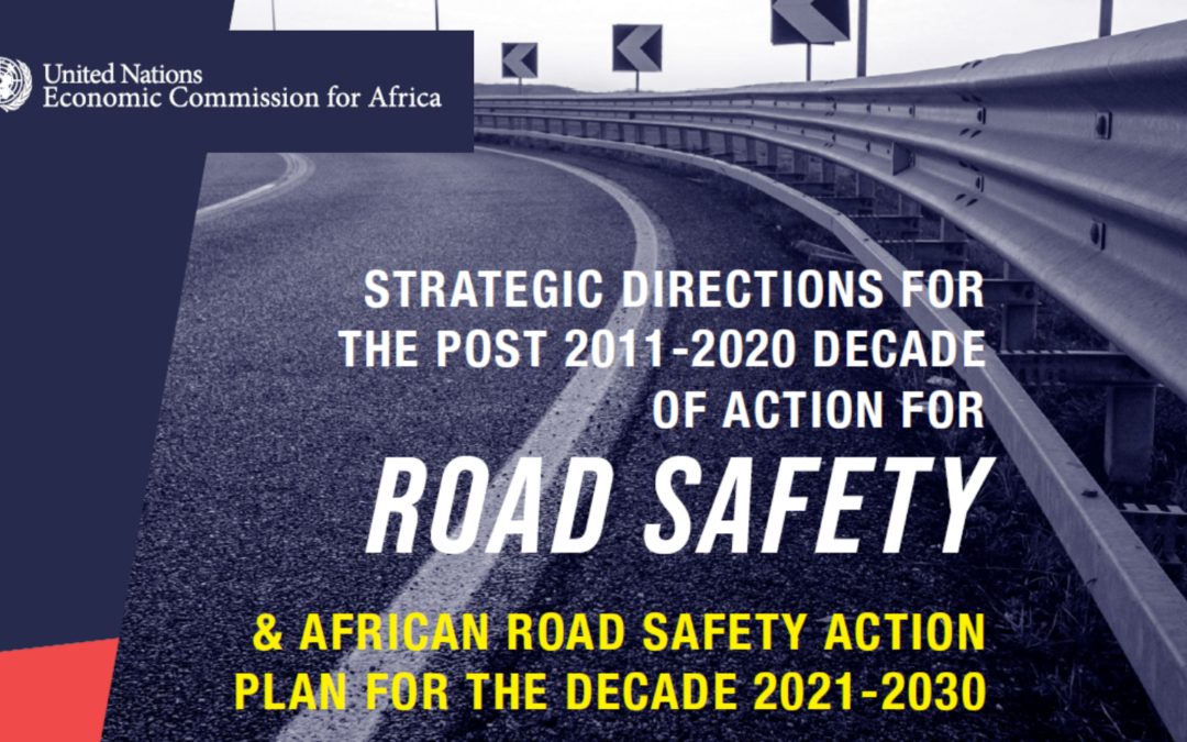 UNECA 2030 Strategy for Africa includes iRAP for safer roads