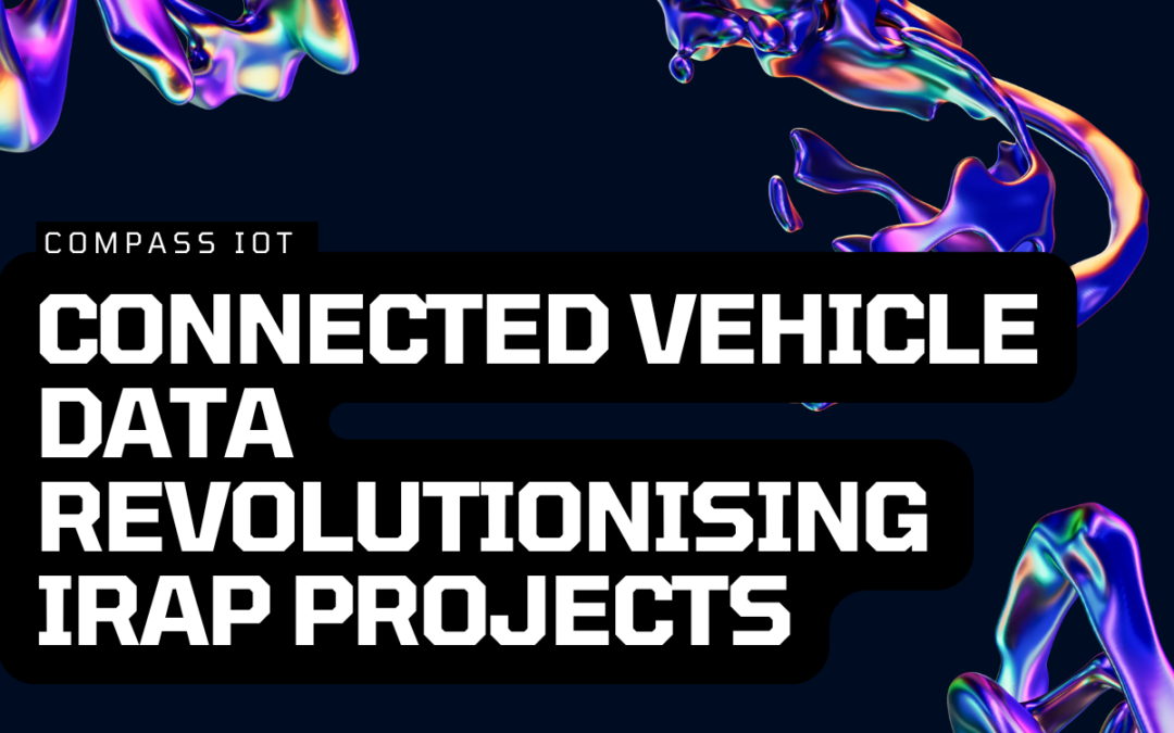 UK News: Connected Vehicle data revolutionising iRAP projects